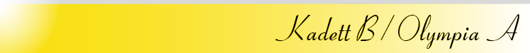 Kadett B / Olympia A